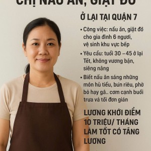 CẦN TUYỂN GẤP CHỊ NẤU ĂN , GIẶT ĐỒ , Ở LẠI TẠI QUẬN 7.