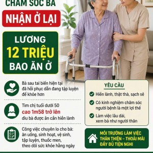 Lương 12 triệu bao ăn ở Tìm chị chăm sóc bà nhận ở lại : 0978609760 (CÓ zalo)