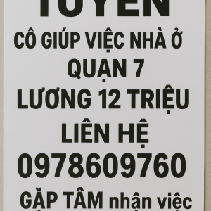 Em cần tuyển gấp chị giúp việc nhà tại quận 7 lương  12 triệu/ tháng