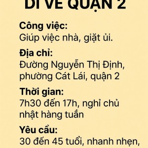 NHÀ EM CẦN CHỊ GIÚP VIỆC SÁNG ĐI CHIỀU VỀ Ở QUẬN 2